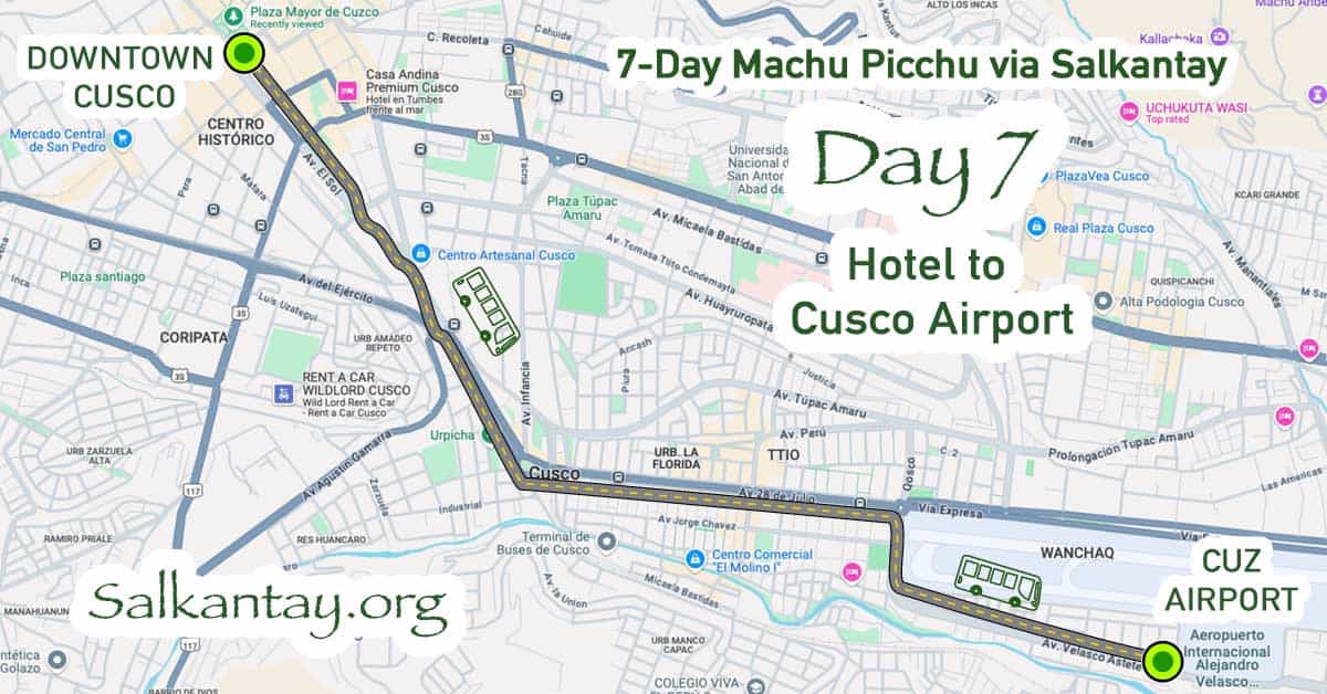 Day 7 of the 7-day Salkantay Trek: Cusco